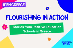 Flourishing in Action: Stories from Positive Education Schools in Greece